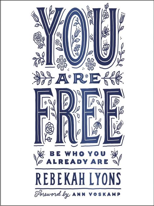 Title details for You Are Free by Rebekah Lyons - Available